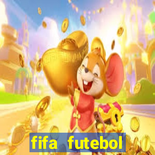 fifa futebol dinheiro infinito